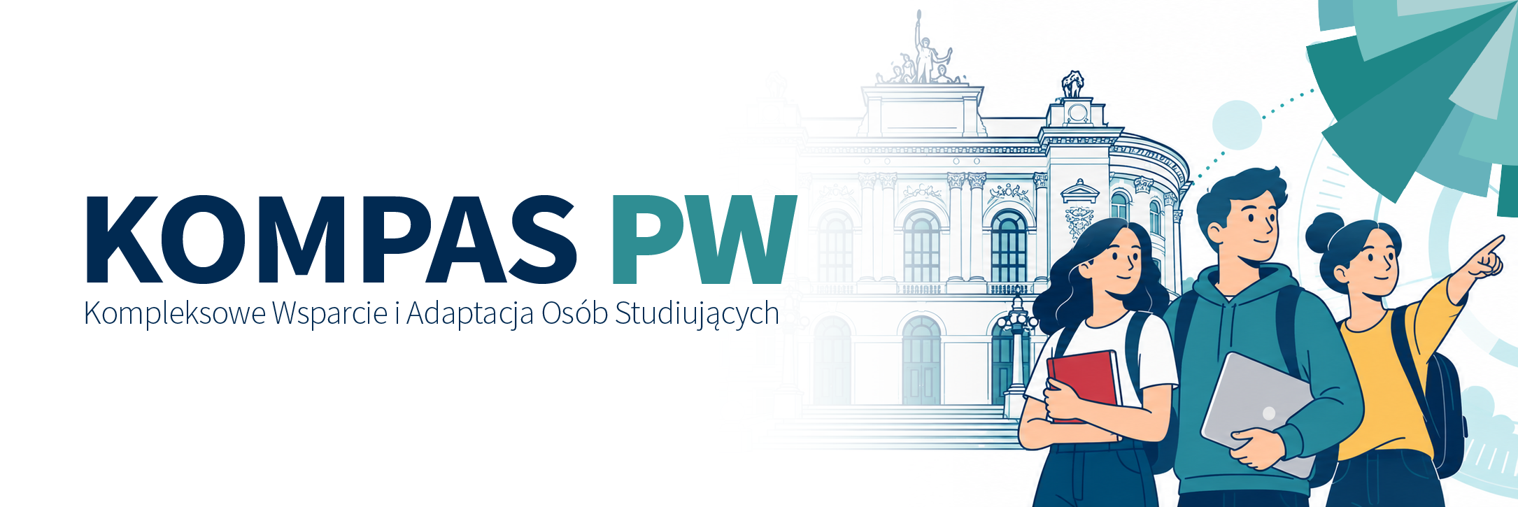 Kompas PW - Kompleksowe Wsparcie i Adaptacja Osób Studiujących