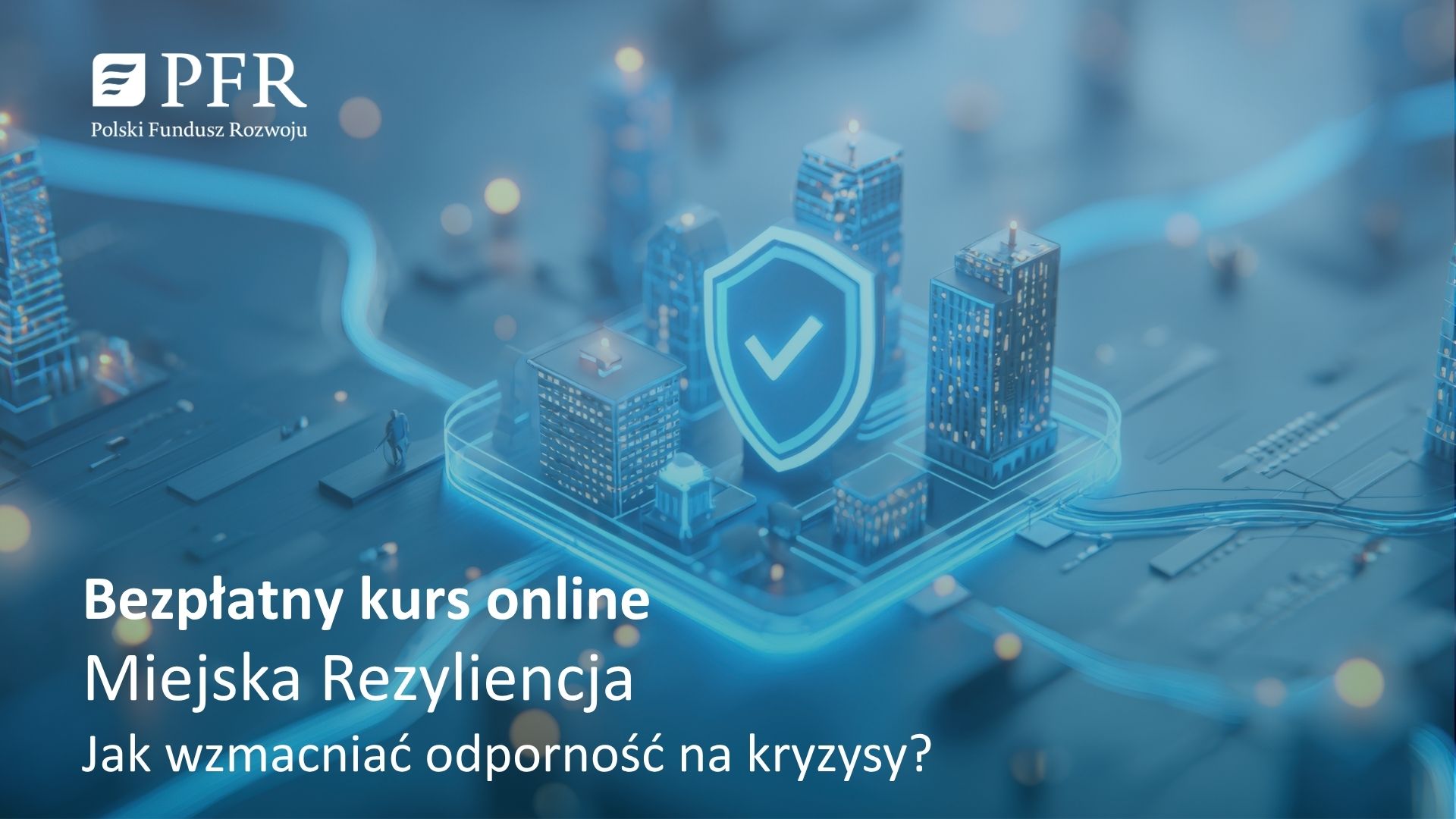 Bezpłatny kurs dla studentów - Miejska Rezyliencja