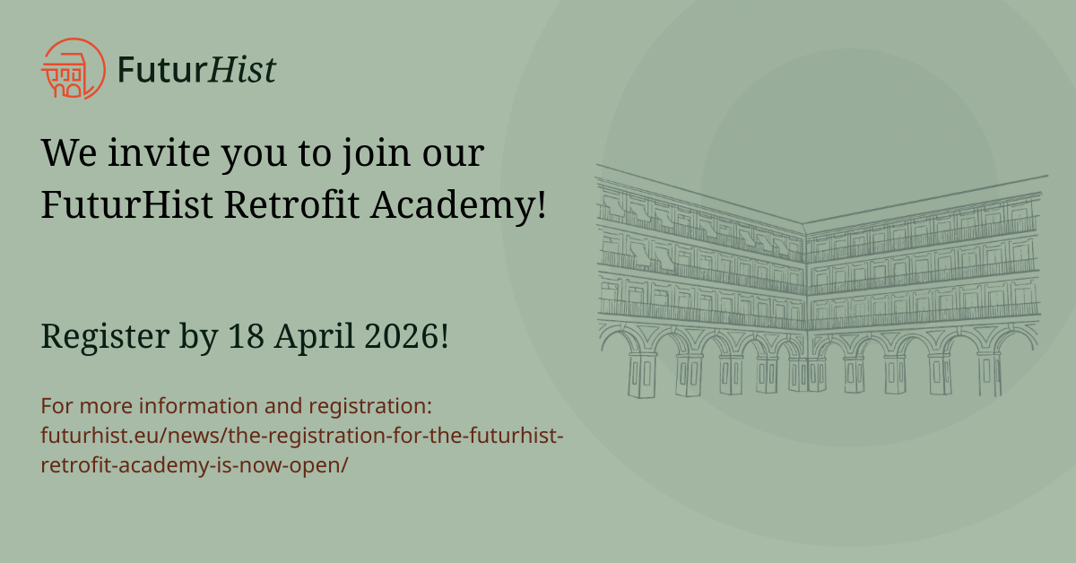The registration for the FuturHist Retrofit Academy is now open!