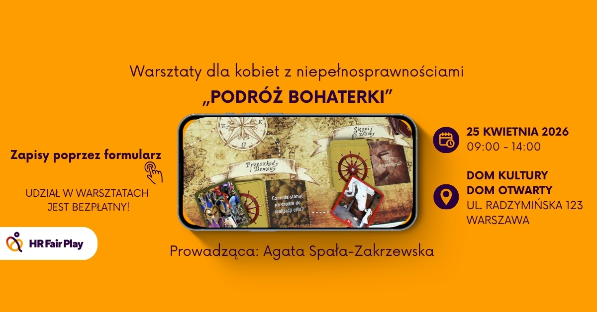 Warsztaty dla kobiet z niepełnosprawnościami "Podróż bohaterki"