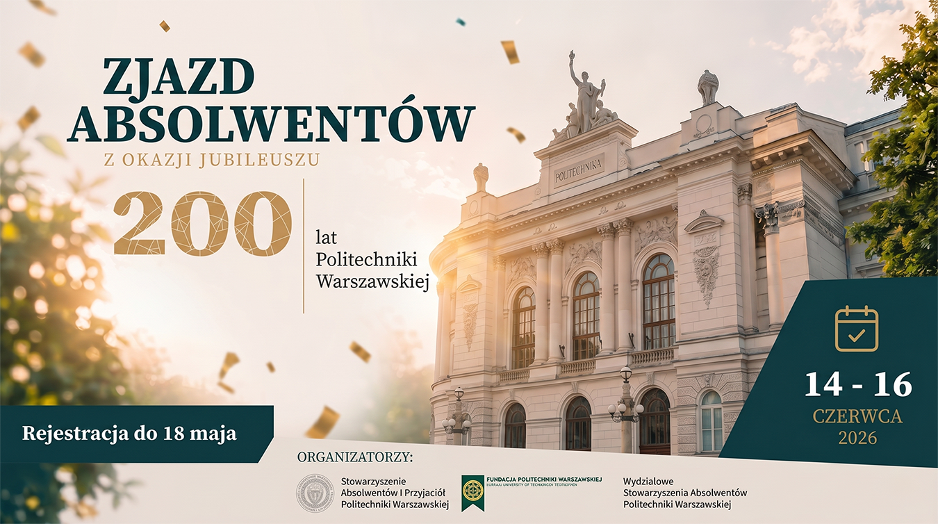 Zjazd Absolwentów Politechniki Warszawskiej z okazji Jubileuszu 200-lecia