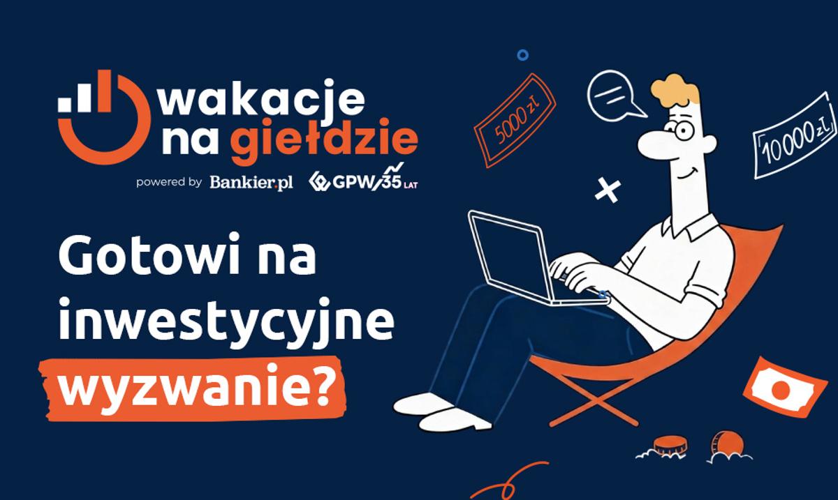 Wakacje na Giełdzie: rusza gra inwestycyjna Bankier.pl i GPW
