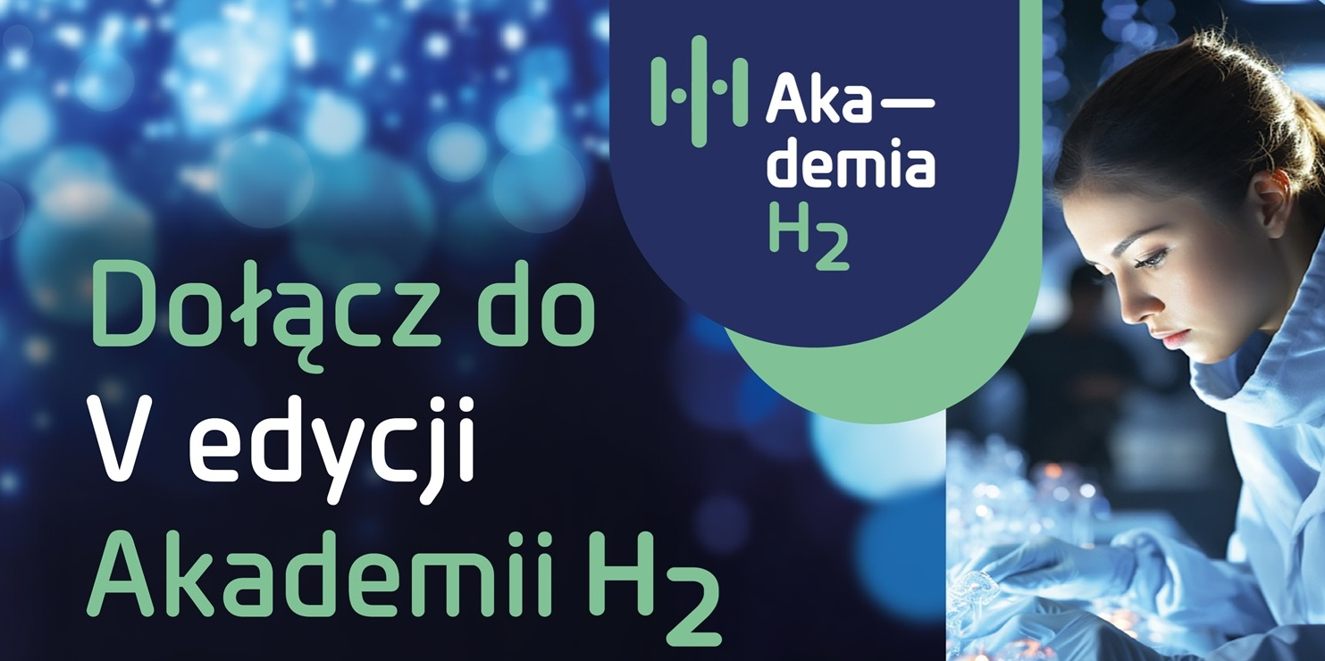 Akademia H2 2027 – ruszyła rekrutacja do V edycji programu wodorowego ORLEN