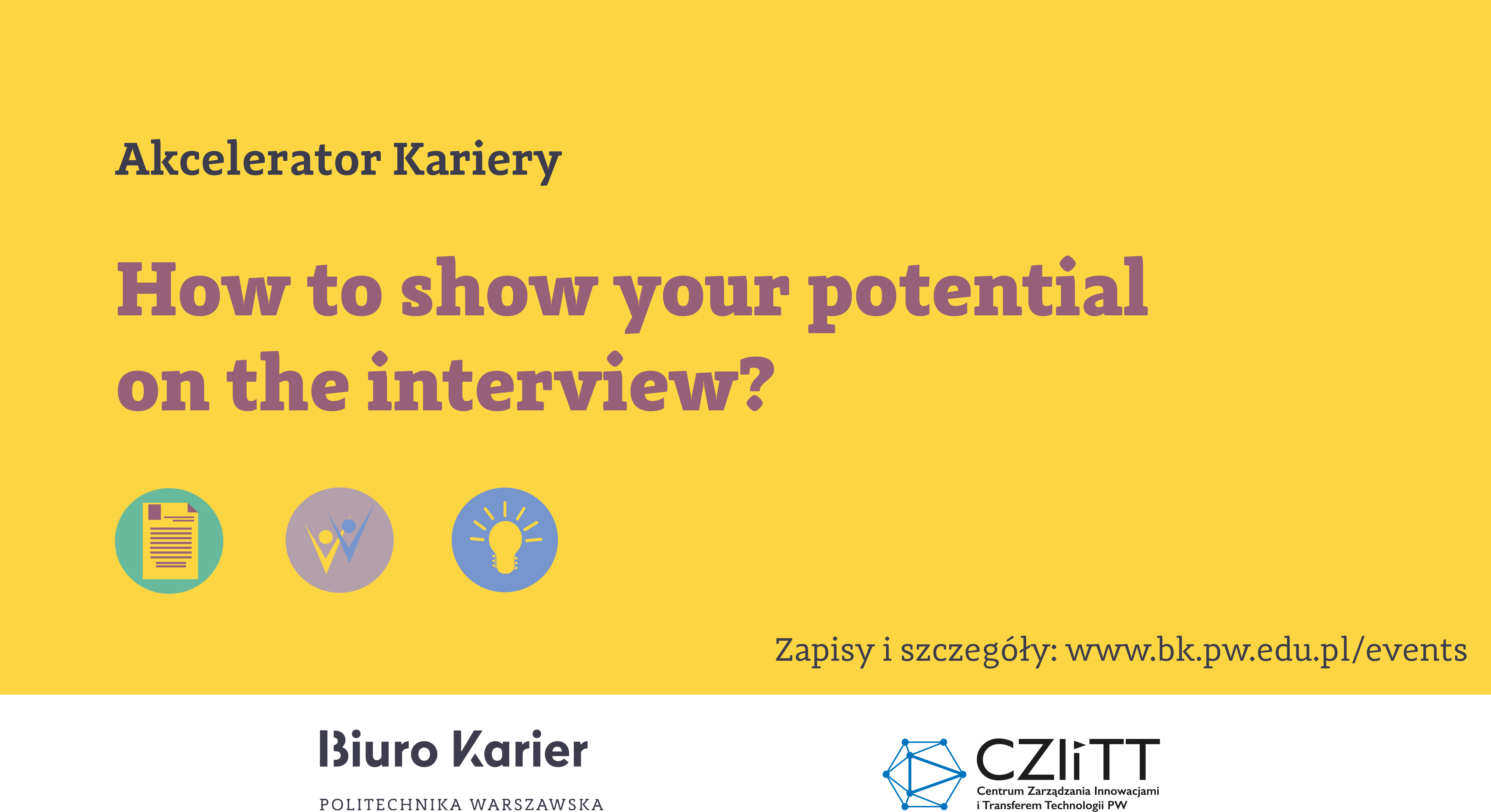 How to show your potential on the interview?