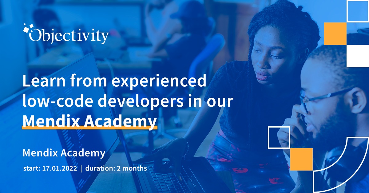 Mendix Academy | Objectivity