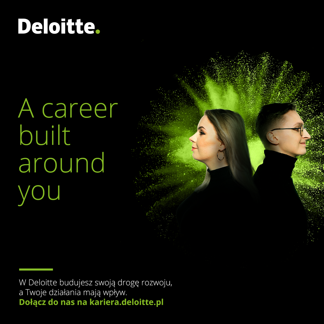 A career built around you – wystartowała największa kampania rekrutacyjna Deloitte.