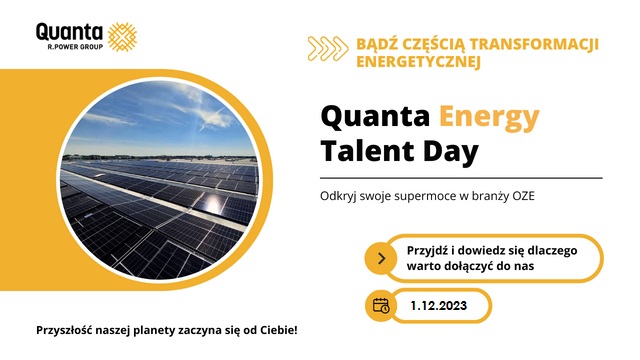 Quanta Energy. TALENT DAY / Dzień otwarty w firmie