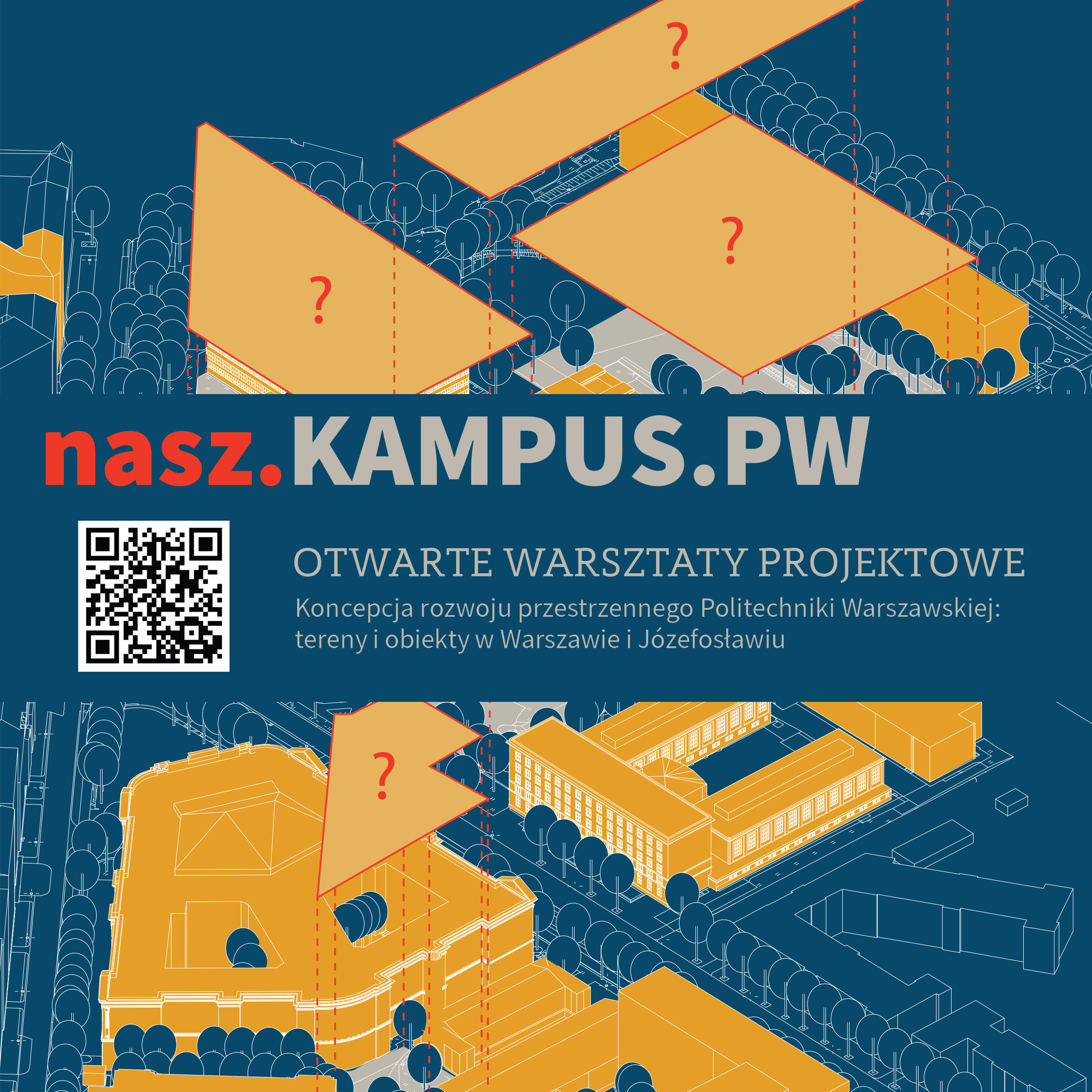 nasz.kampus.PW - koncepcja rozwoju przestrzennego Politechniki Warszawskiej
