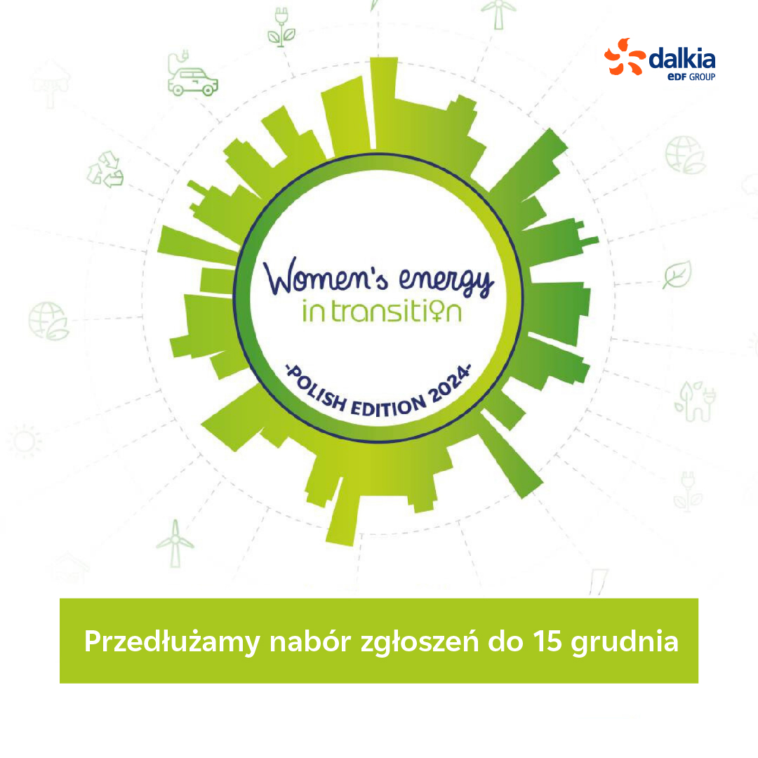 III edycja programu wspierającego kobiety w sektorze energii – Women’s Energy in Transition – Polish Edition