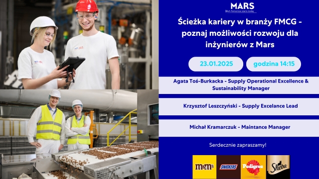 Ścieżka kariery w branży FMCG, poznaj możliwości rozwoju dla inżynierów z Mars