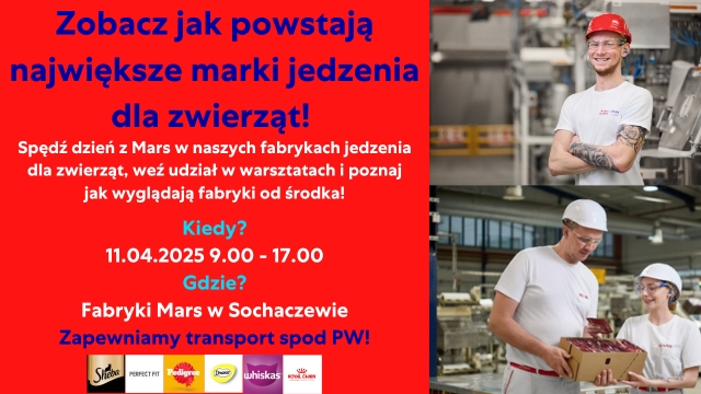 DZIEŃ OTWARTY / Fabryka Mars Sochaczew / Poznaj, jak powstają największe marki jedzenia dla zwierząt! 