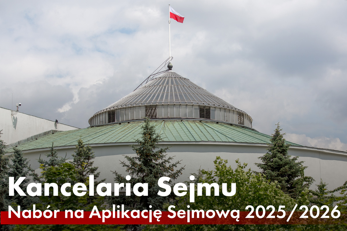 KANCELARIA SEJMU BIURO KADR I ROZWOJU ZAWODOWEGO ogłasza rekrutację