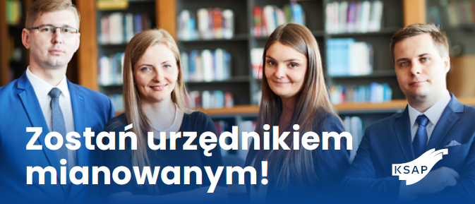 Zostań urzędnikiem mianowanym!