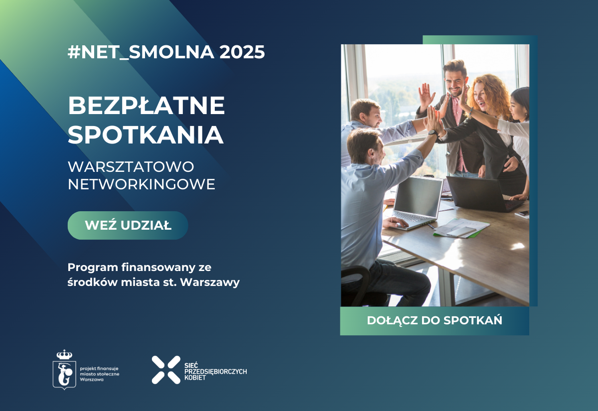 Rozwijaj swój biznes i sieć kontaktów z programem #Net_Smolna2025! 