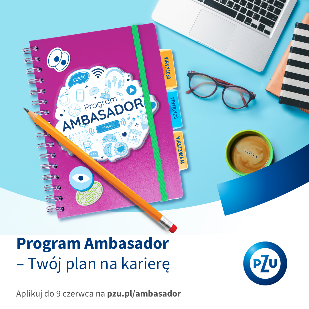 Zostań Ambasadorem PZU! 
